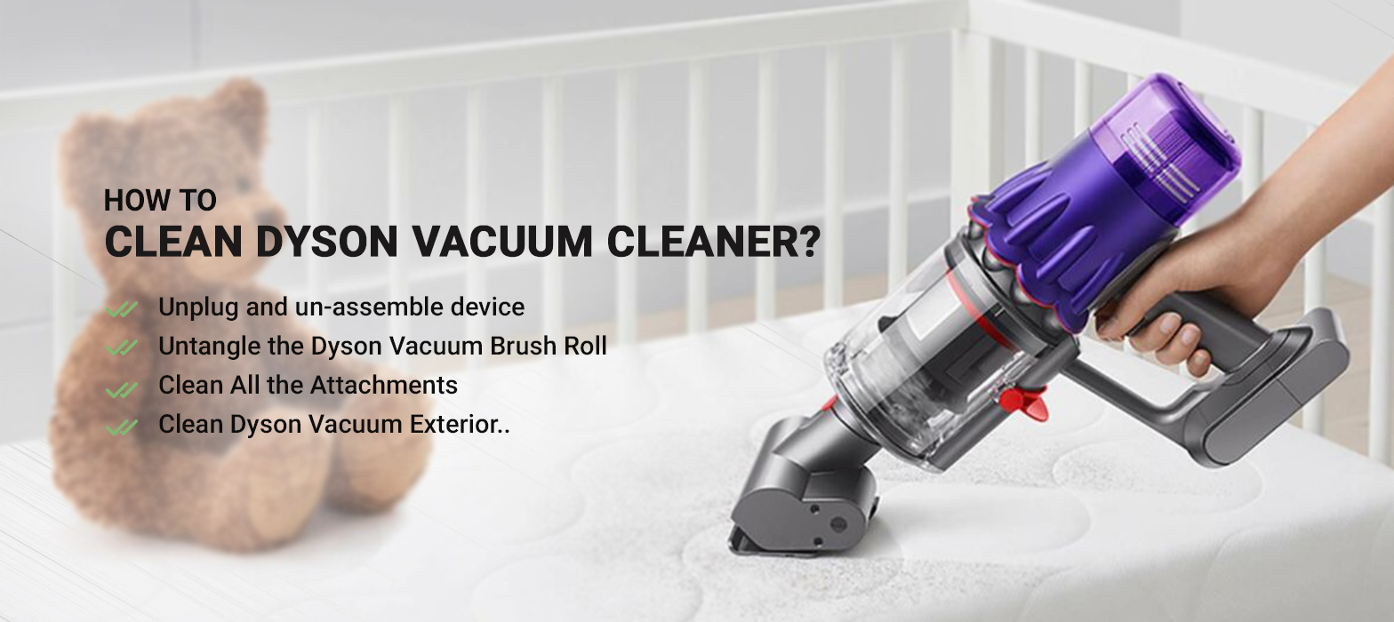 How to Clean Dyson Vacuum Cleaner