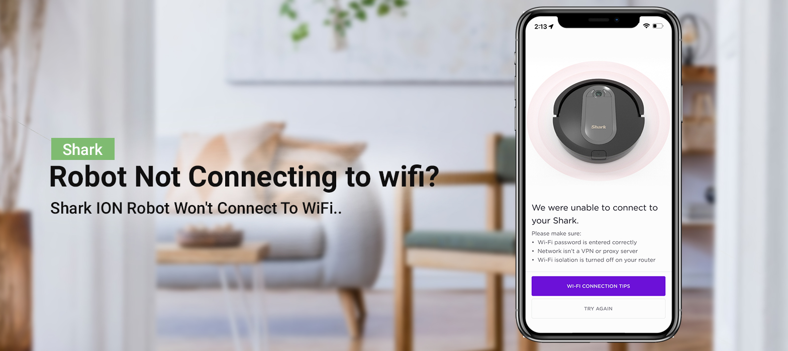 Shark Robot Not Connecting to wifi
