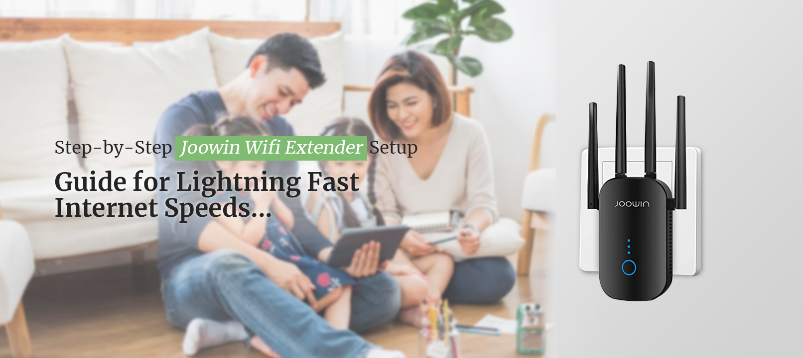 Joowin wifi extender setup