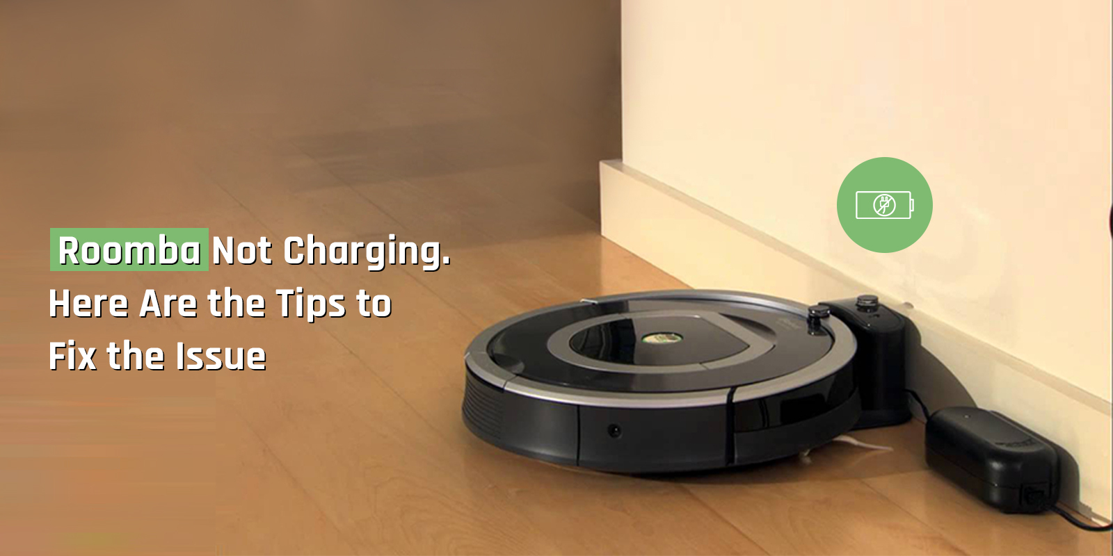 Roomba-Not-Charging-Here-Are-the-Tips-to-Fix-the-Issue