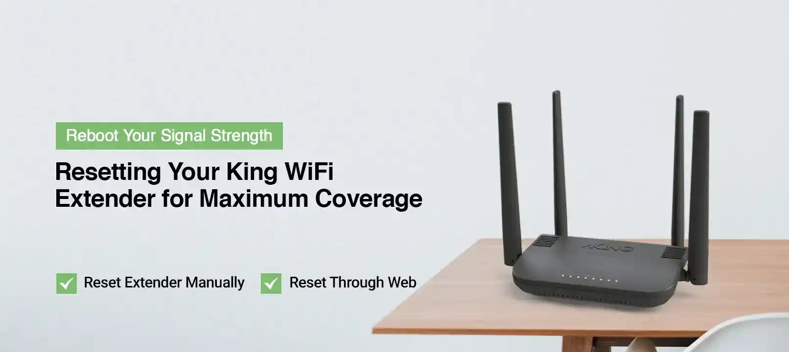 How to Reset King WiFi Extender