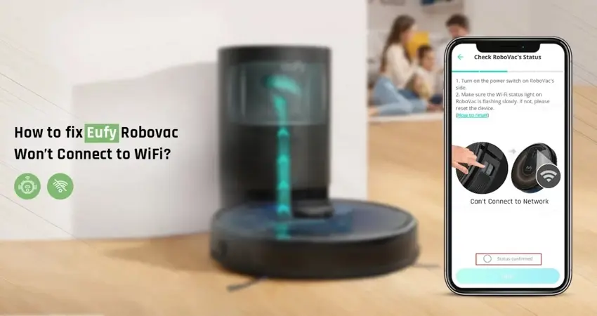 How-to-fix-Eufy-Robovac-Wont-Connect-to-WiFi