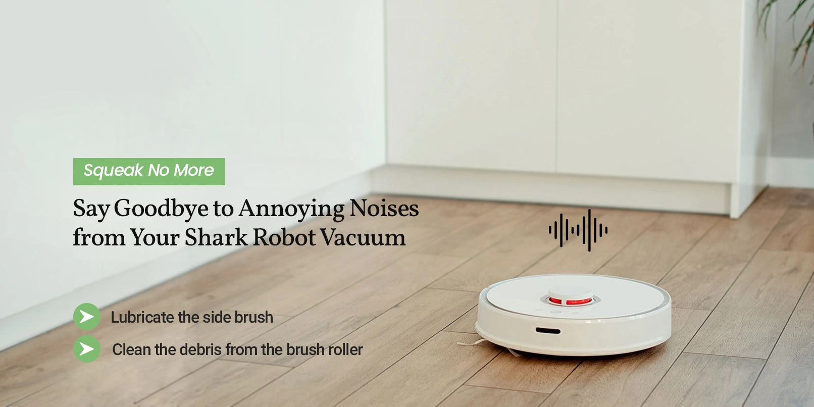 Shark Robot Vacuum Squeaking: Here’s a Quick guide